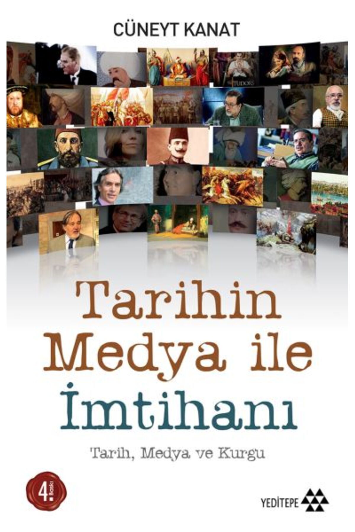 Yeditepe Yayınevi Tarihin Medya ile İmtihanı