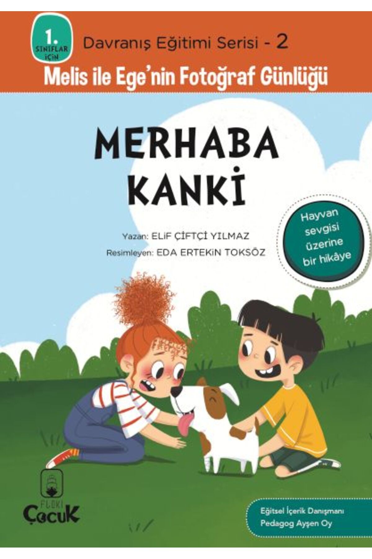 Destek Yayınları Davranış Eğitimi Serisi 2 - Melis ile Ege'nin Fotoğraf Günlüğü-Merhaba Kanki
