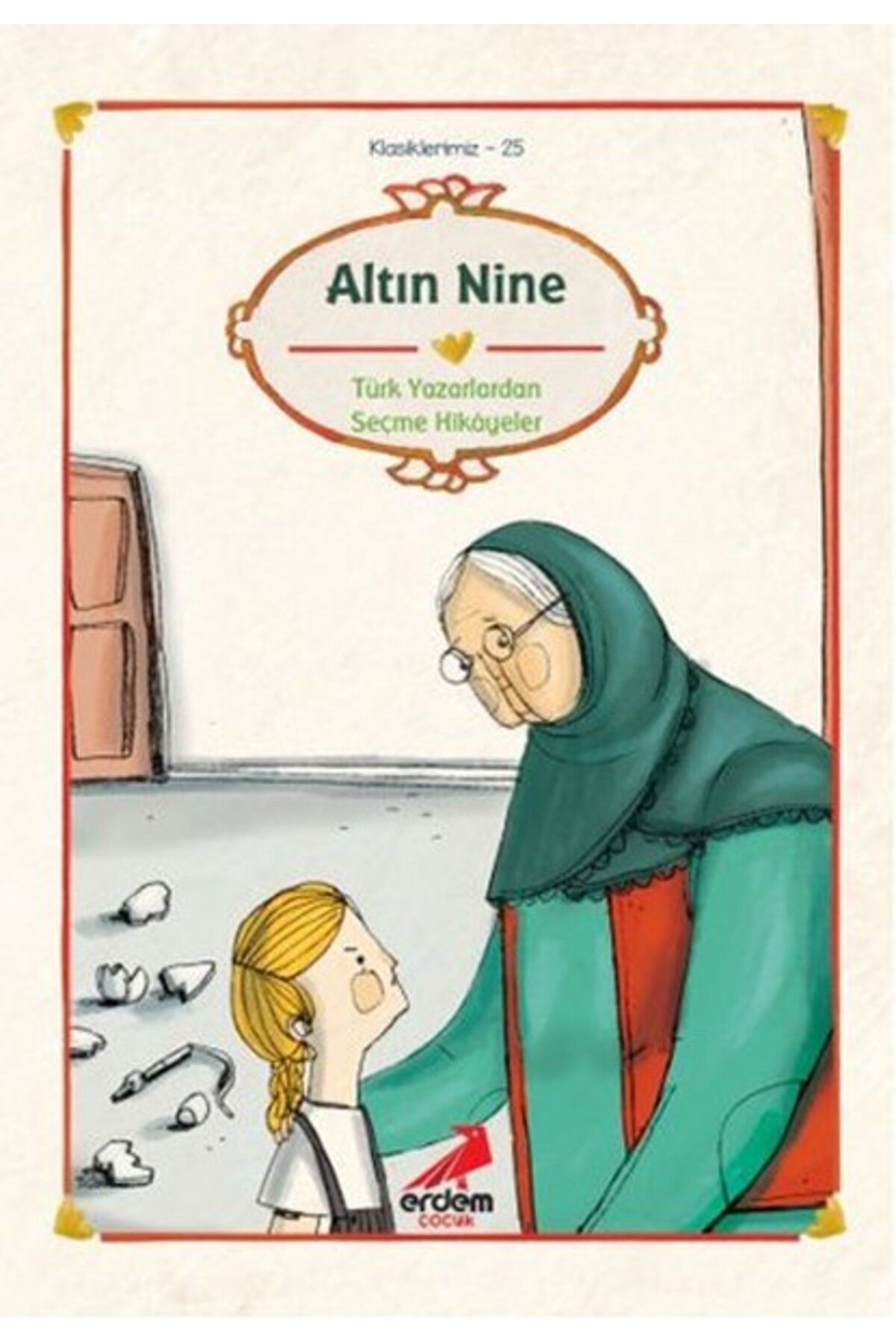 Karma Kitaplar Klasiklerimiz 25 - Altın Nine kitap(Korunakli Posetle)