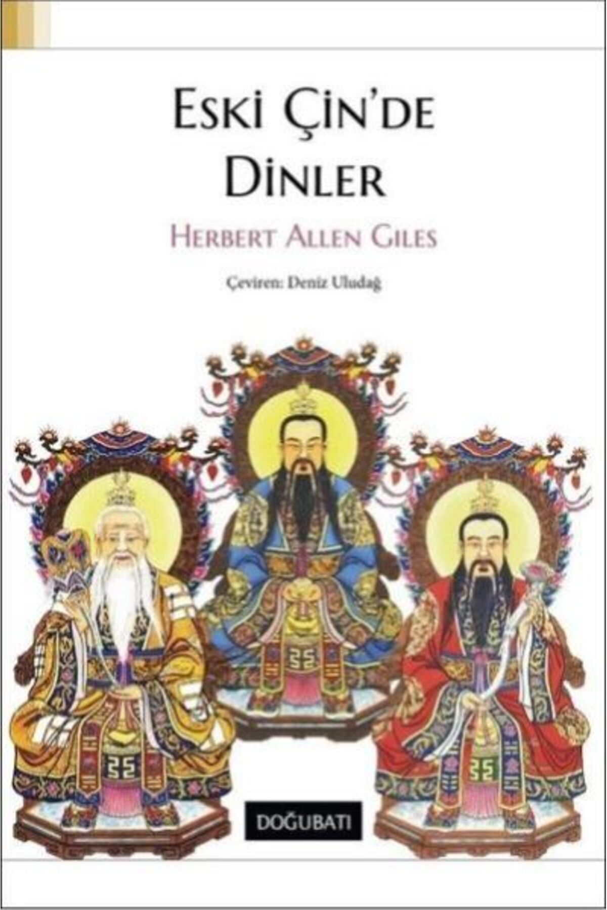 Doğu Batı Yayınları Eski Çin'de Dinler