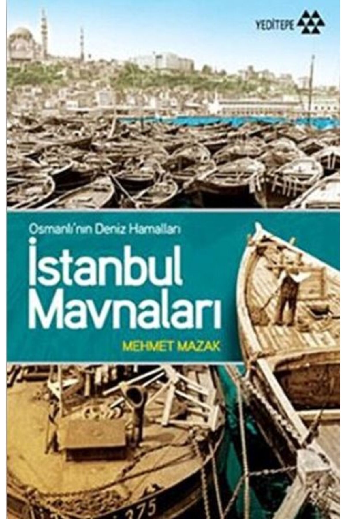 Yeditepe Yayınevi İstanbul Mavnaları