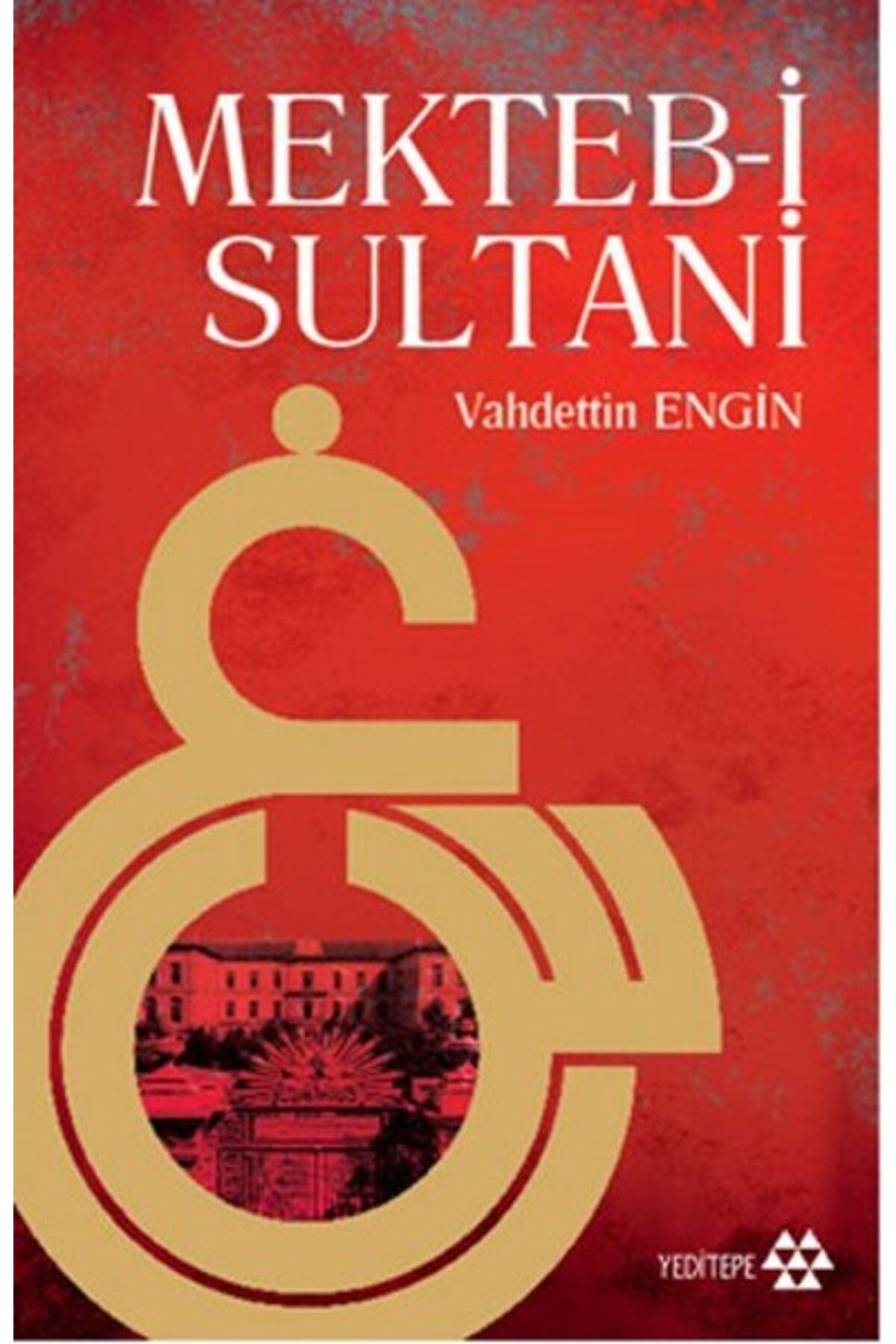 Yeditepe Yayınevi Mekteb-i Sultan