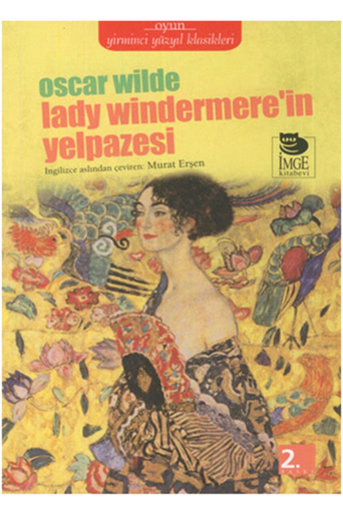 İmge Kitabevi Yayınları Lady Windermere in Yelpazesi