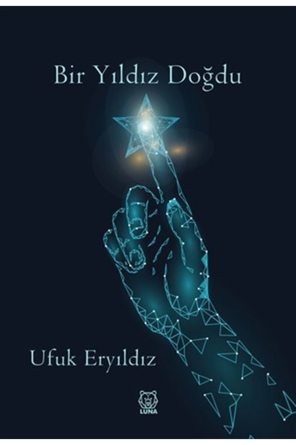 Luna Yayınları Bir Yıldız Doğdu