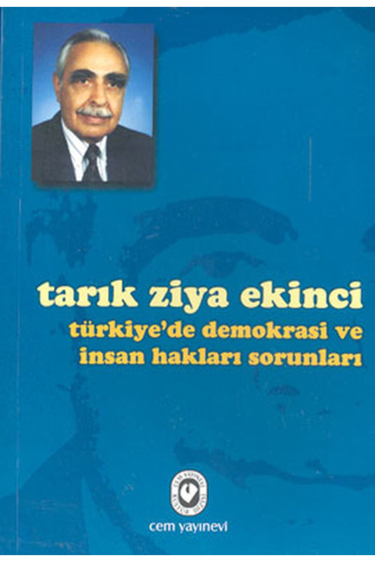 Cem Yayınevi Türkiye’de Demokrasi ve İnsan Hakları Sorunları