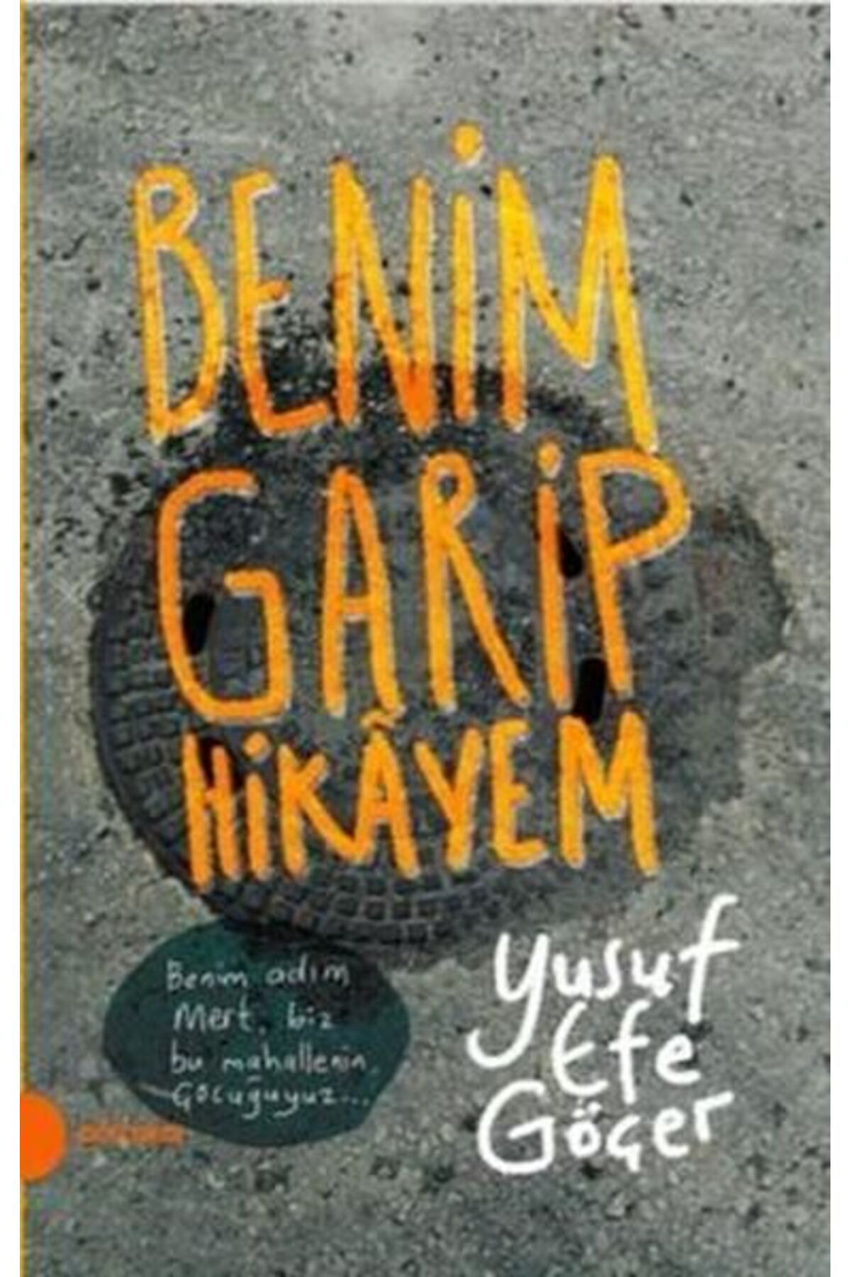 Portakal Kitap Benim Garip Hikayem