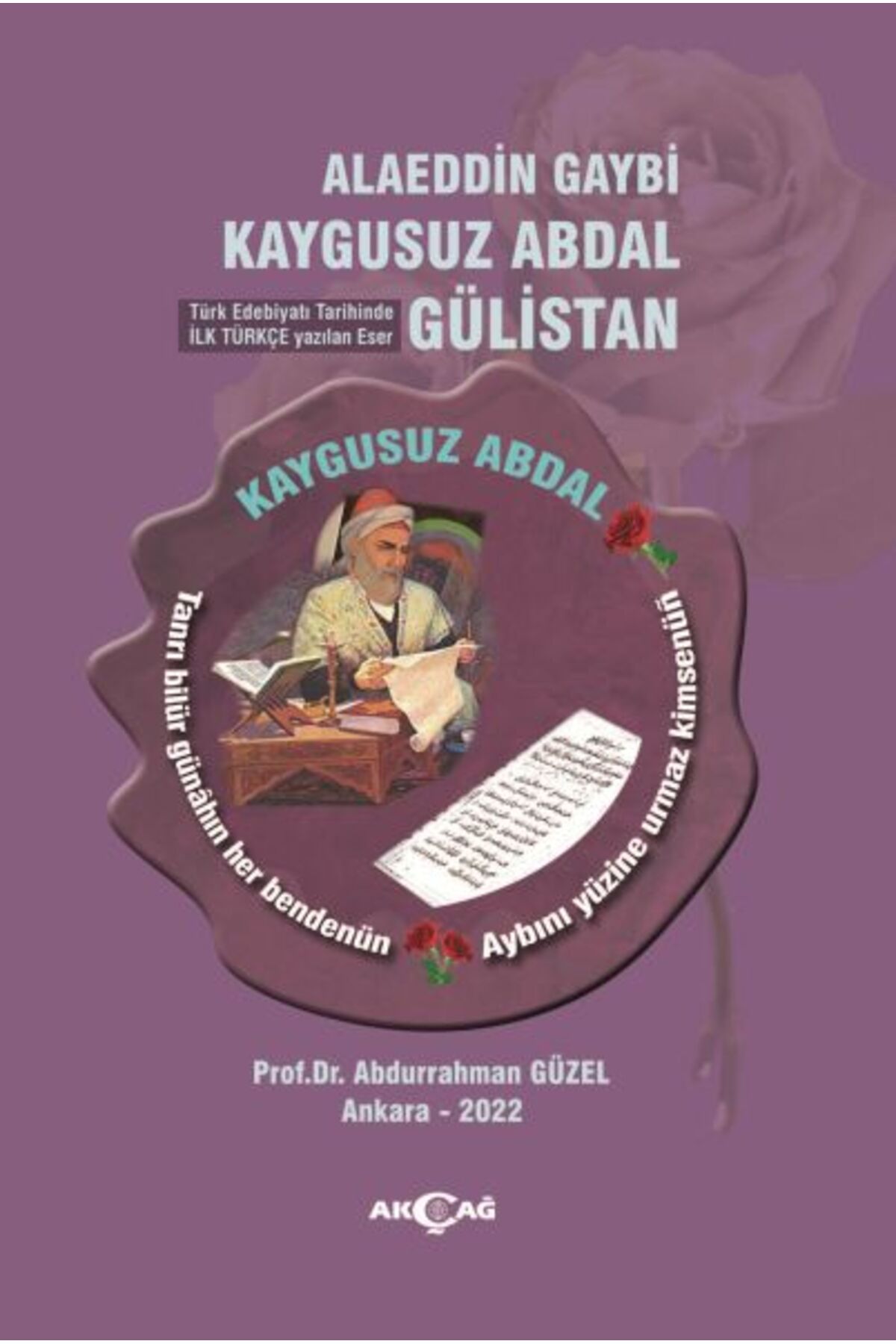 Destek Yayınları Alaeddin Gaybî Kaygusuz Abdal Gülistan