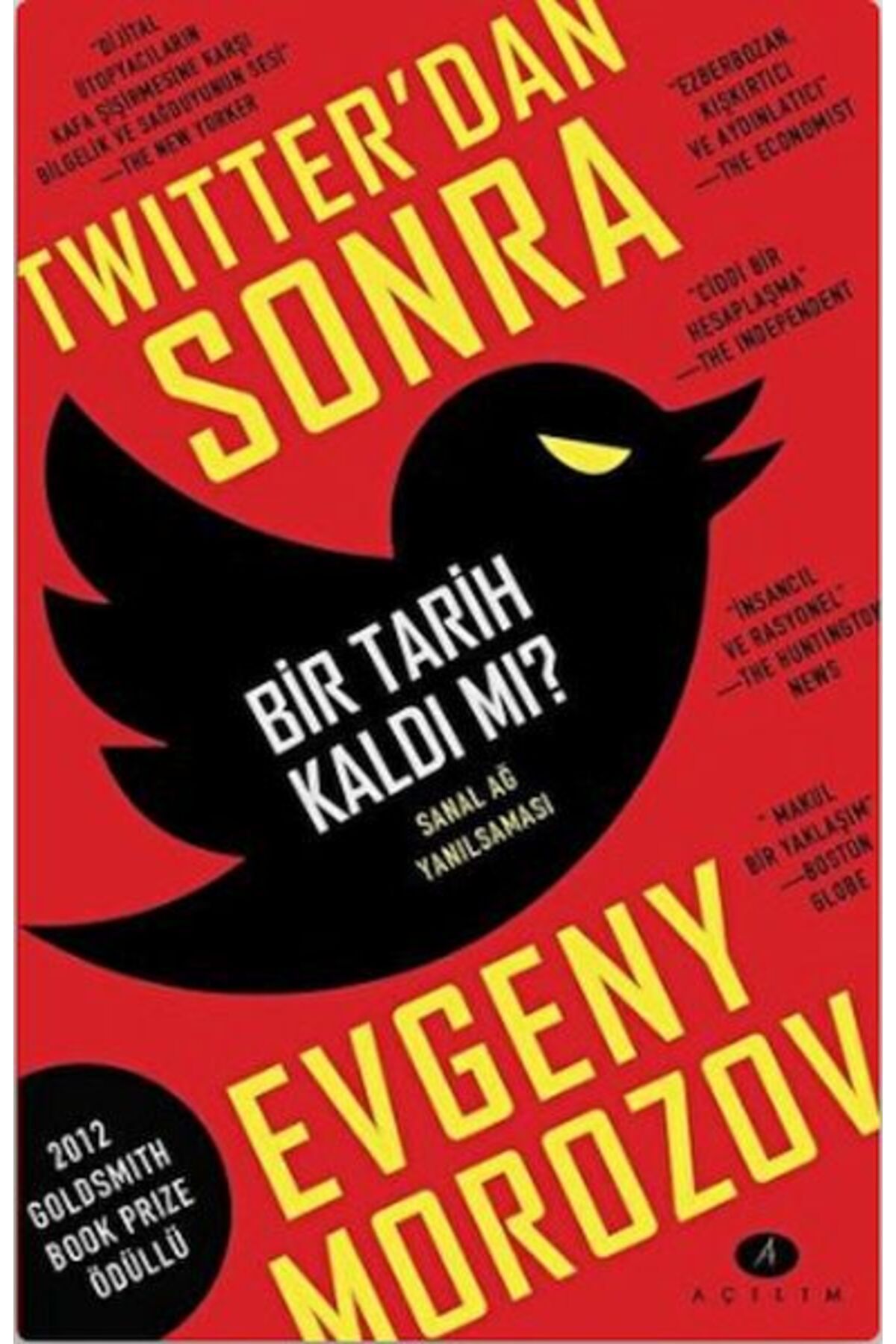 Açılım Kitap Twitter'dan Sonra Bir Tarih Kaldı mı?