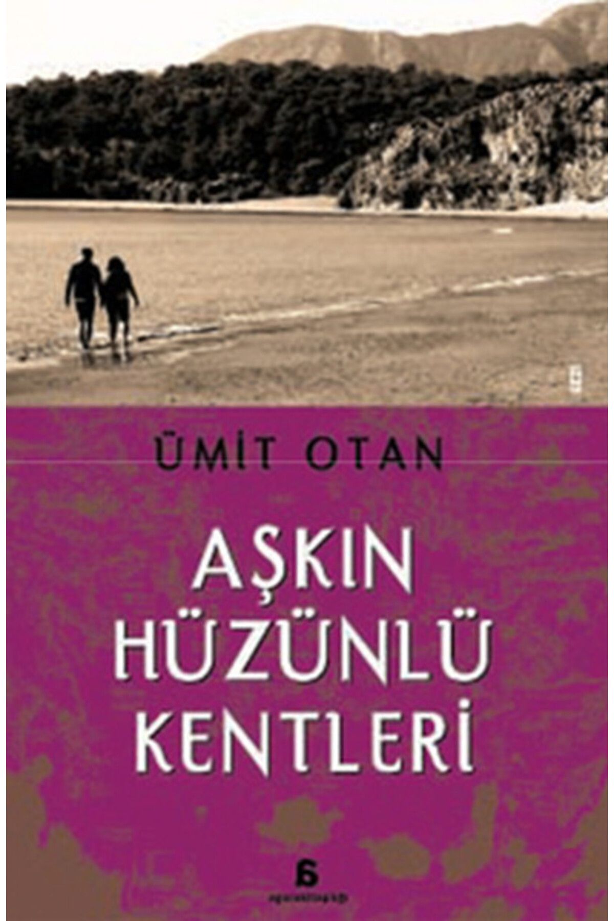 Agora Kitaplığı Aşkın Hüzünlü Kentleri