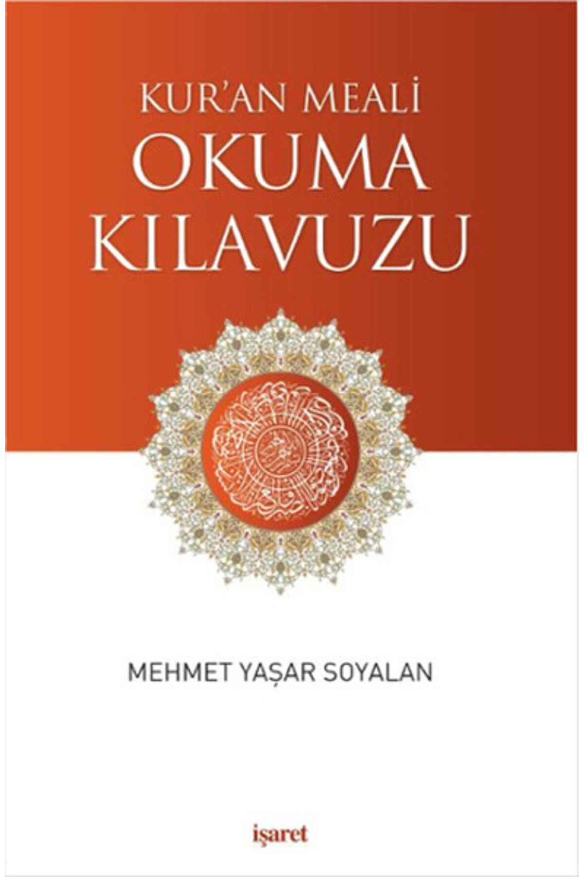 İşaret Yayınları Kur’an Meali Okuma Kılavuzu
