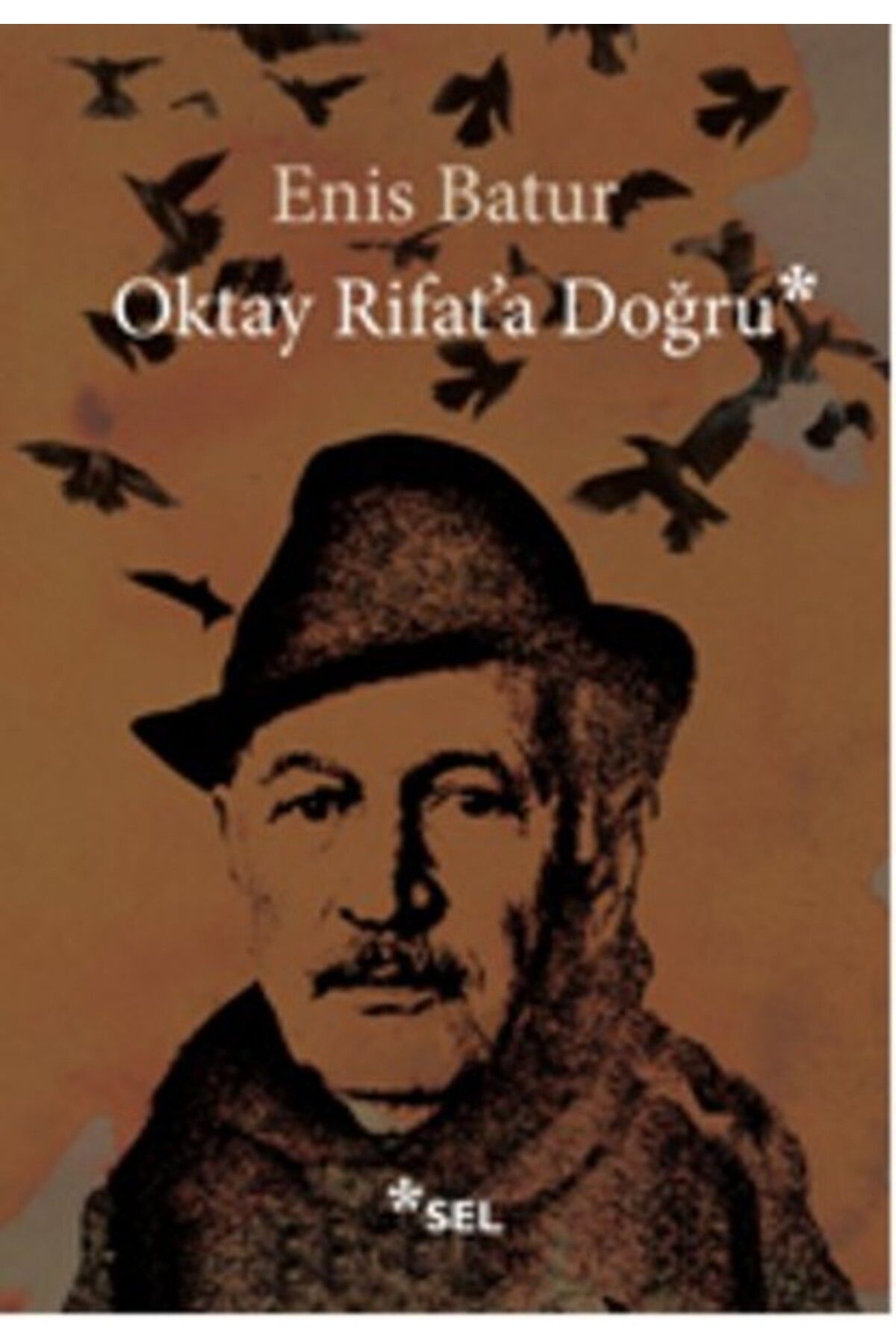 Sel Yayınları Oktay Rifata Doğru