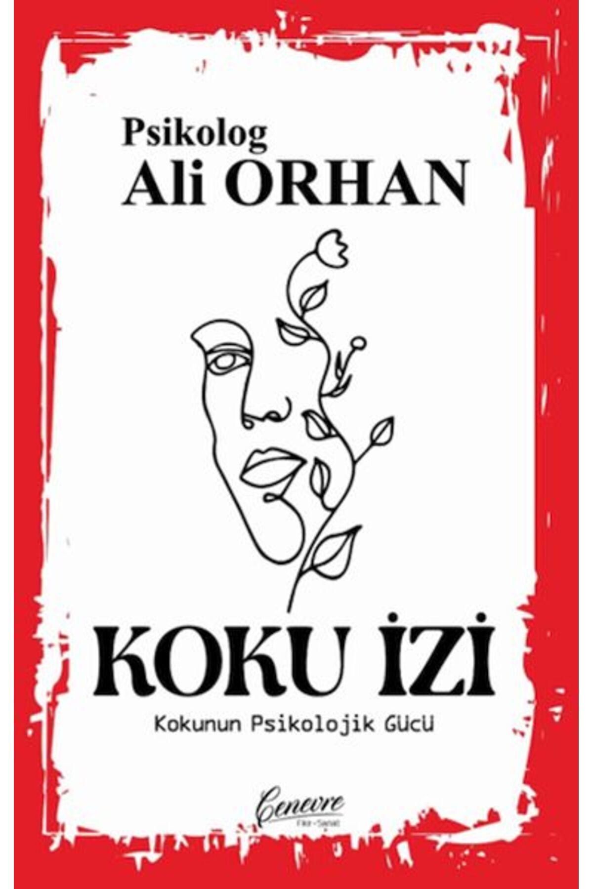 Cenevre Fikir Sanat Koku İzi - Ali Orhan