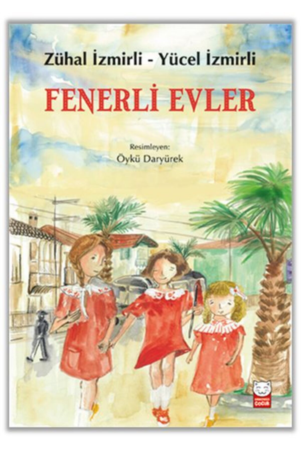 Kırmızı Kedi Çocuk Fenerli Evler