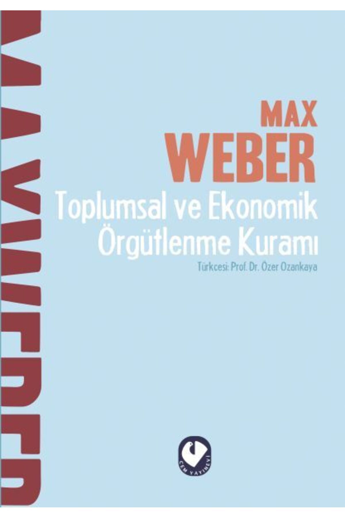 Cem Yayınevi Toplumsal ve Ekonomik Örgütlenme Kuramı