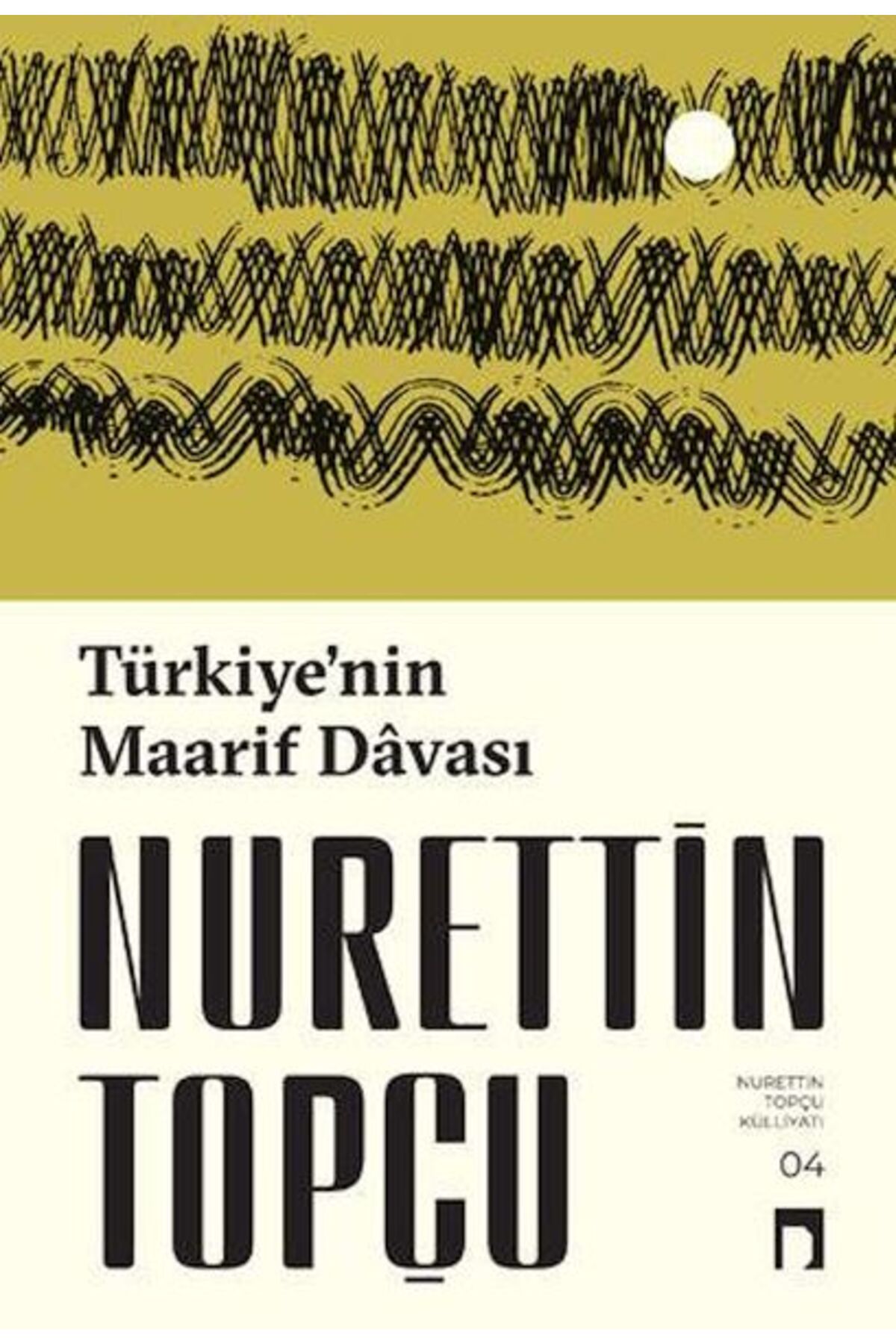 Dergah Yayınları Türkiye’nin Maarif Davası