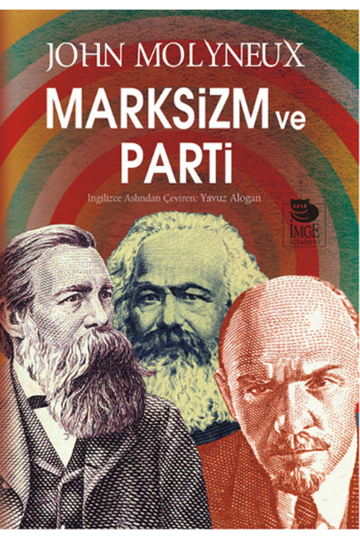 İmge Kitabevi Yayınları Marksizm ve Parti