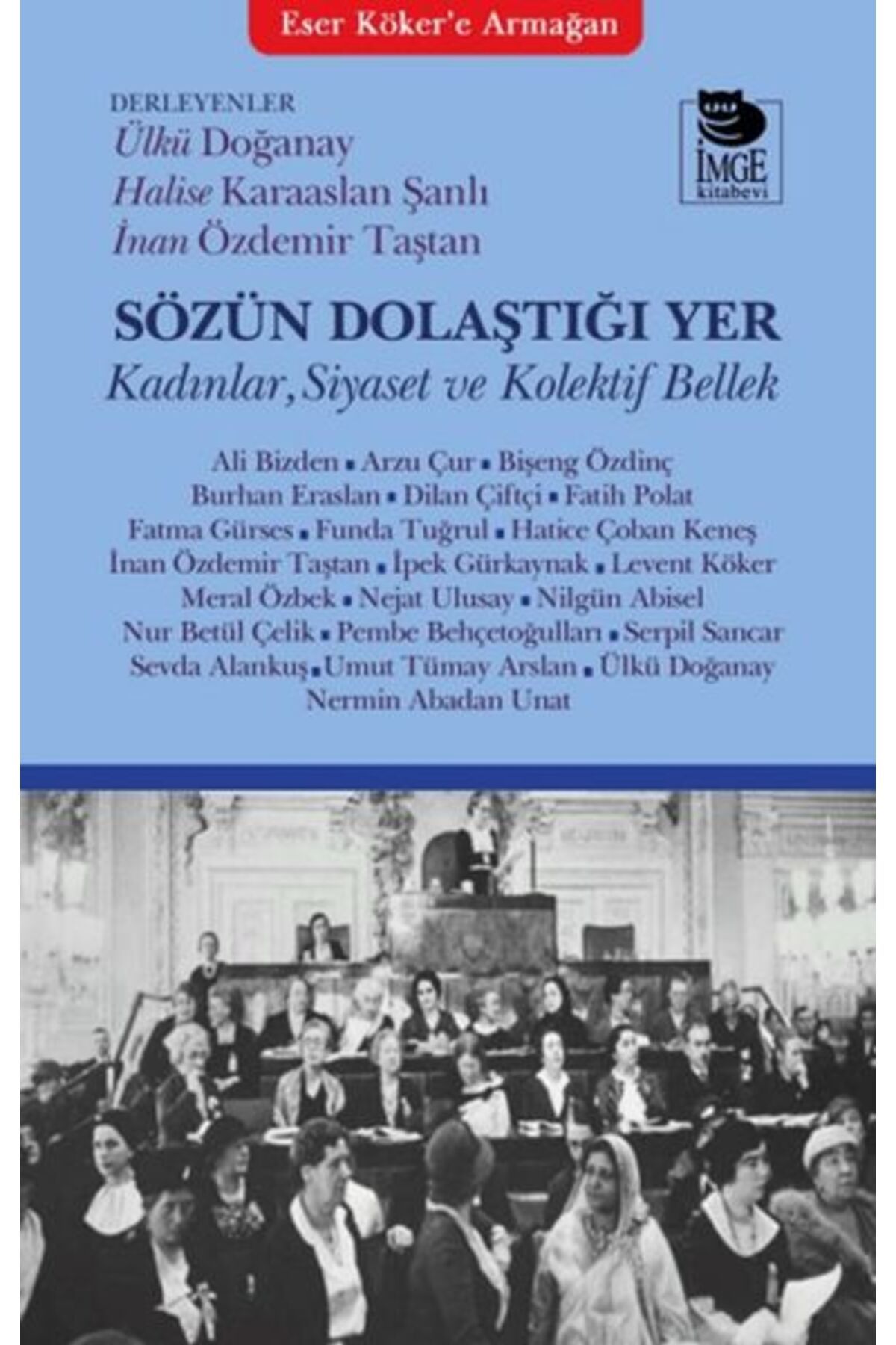 Destek Yayınları Sözün Dolaştığı Yer