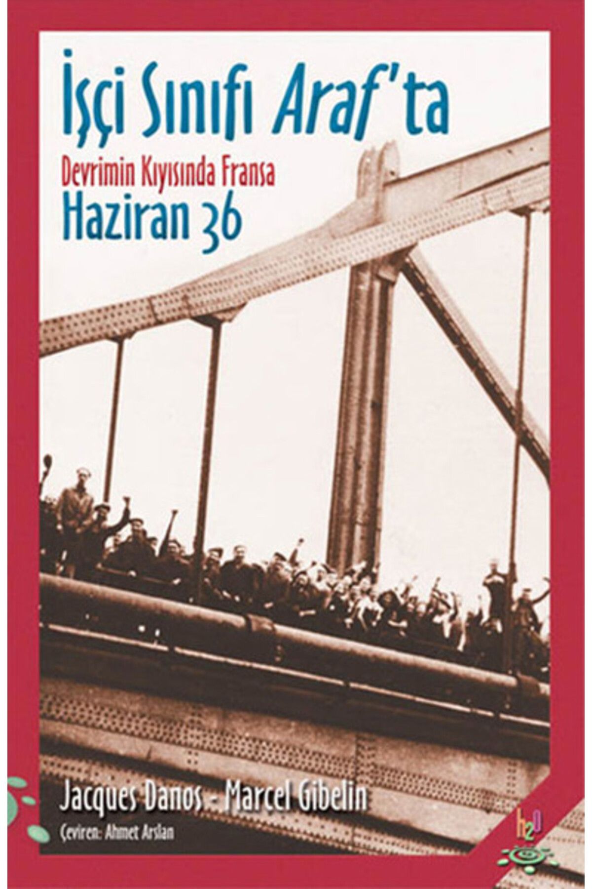 h2o Kitap İşçi Sınıfı Araf’ta