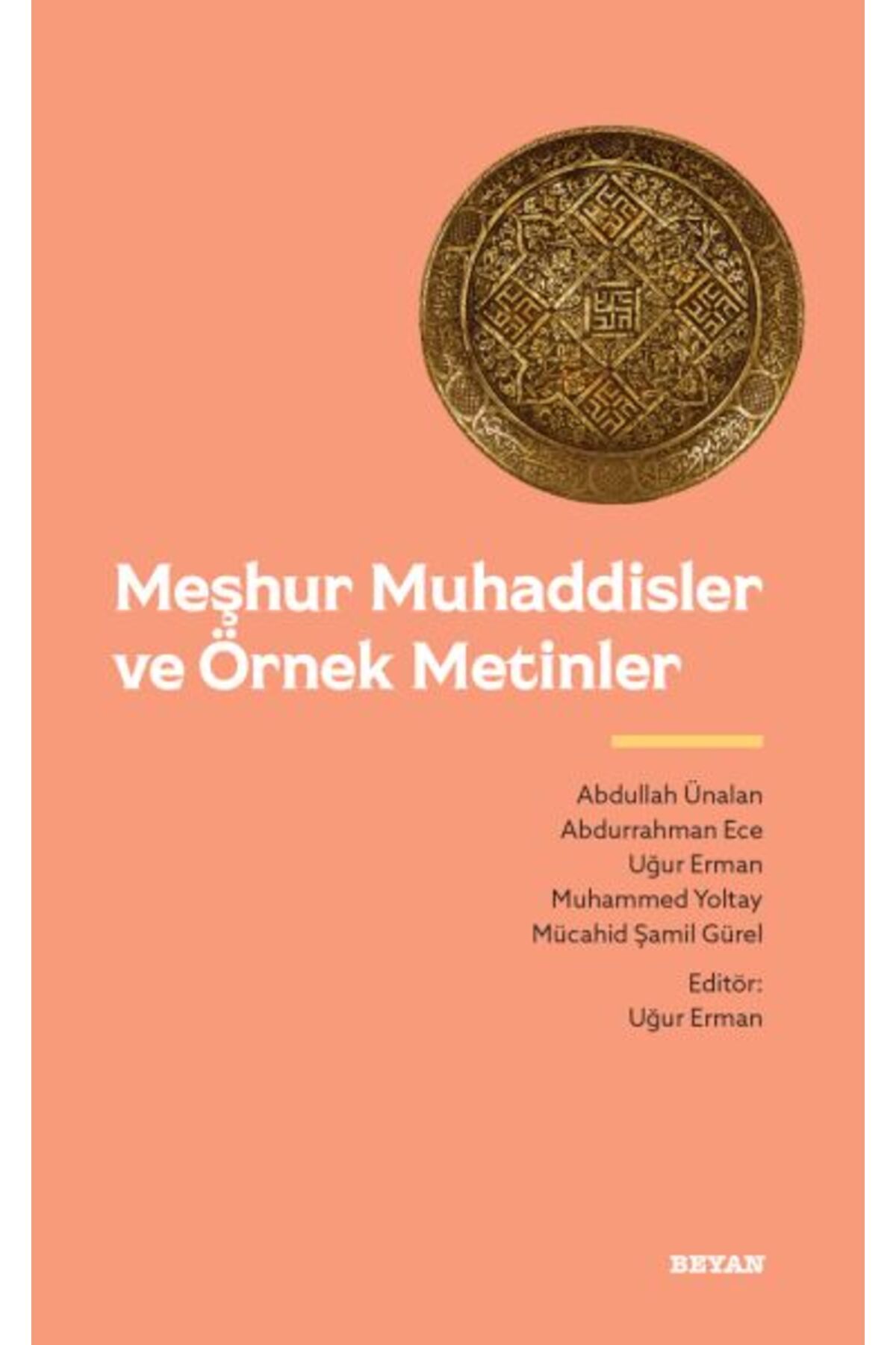 Destek Yayınları Meşhur Muhaddisler ve Örnek Metinler