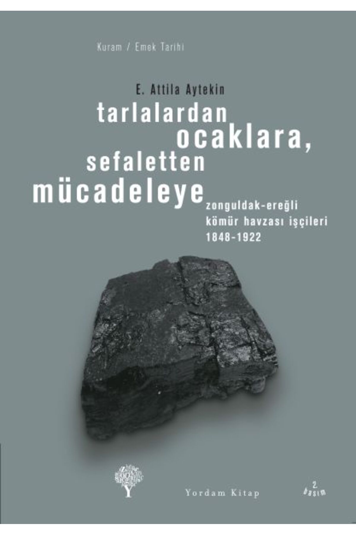 Yordam Kitap Tarlalardan Ocaklara, Sefaletten Mücadeleye