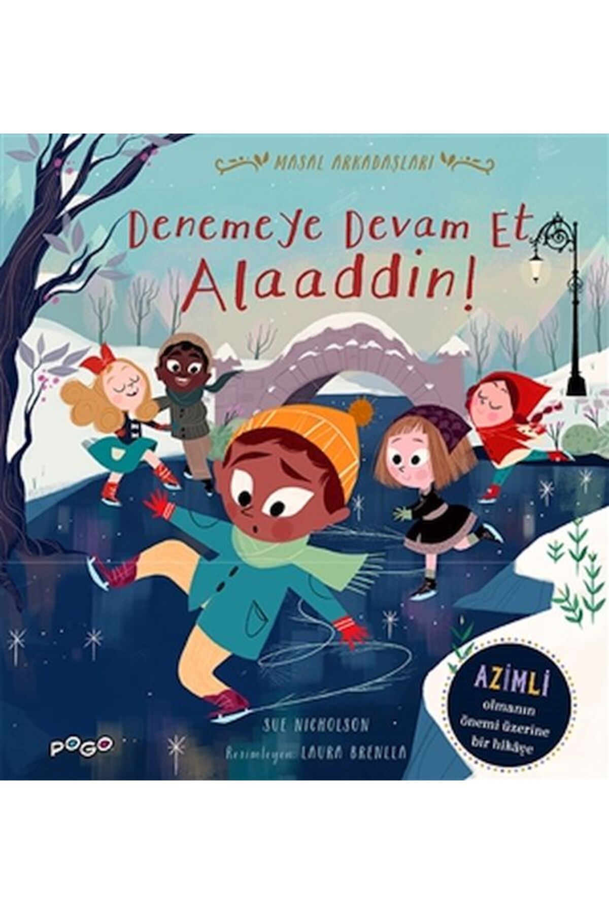 Pogo Çocuk Denemeye Devam Et Alaaddin! - Masal Arkadaşları