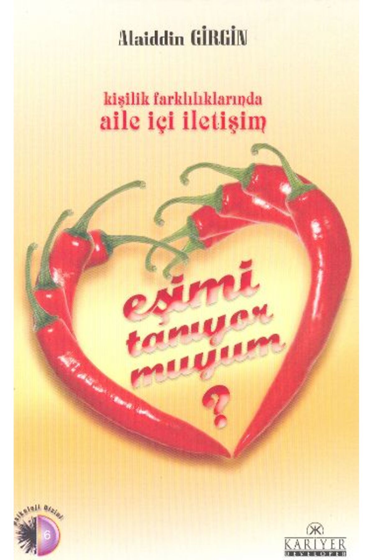 Kariyer Yayınları Eşimi Tanıyor Muyum?
