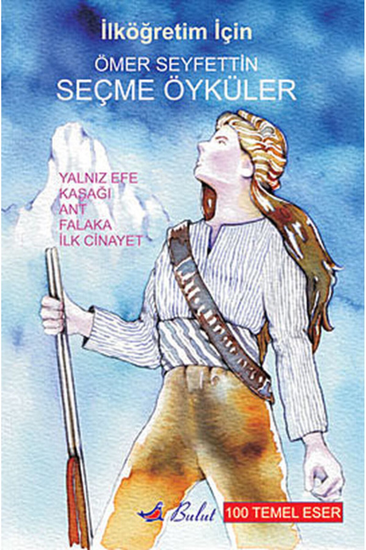 Bulut Yayınları Ömer Seyfettin - Seçme Öyküler