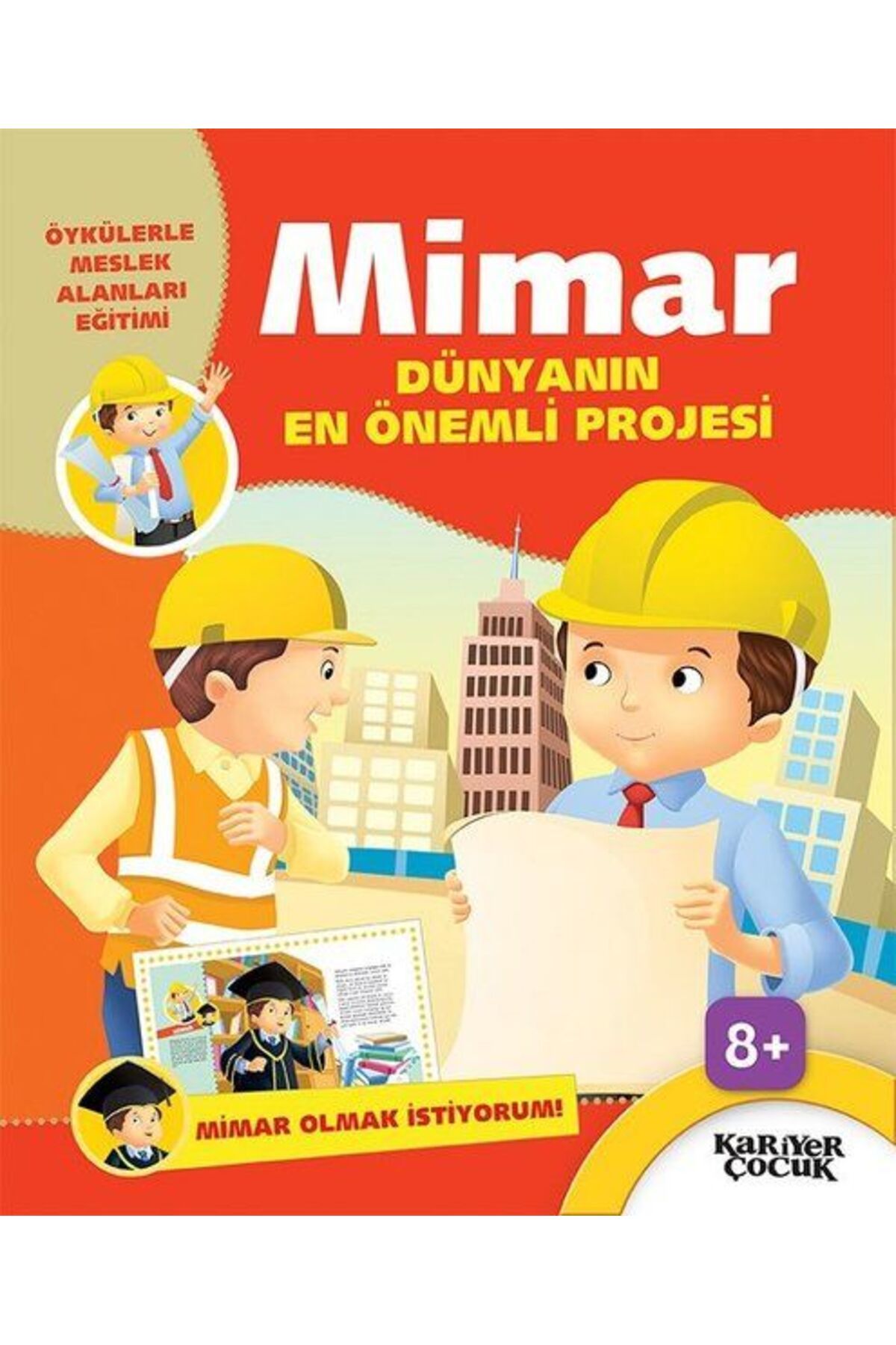 Türk Dil Kurumu Yayınları Mimar Dünyanın En Önemli Projesi - Mimar Olmak İstiyorum