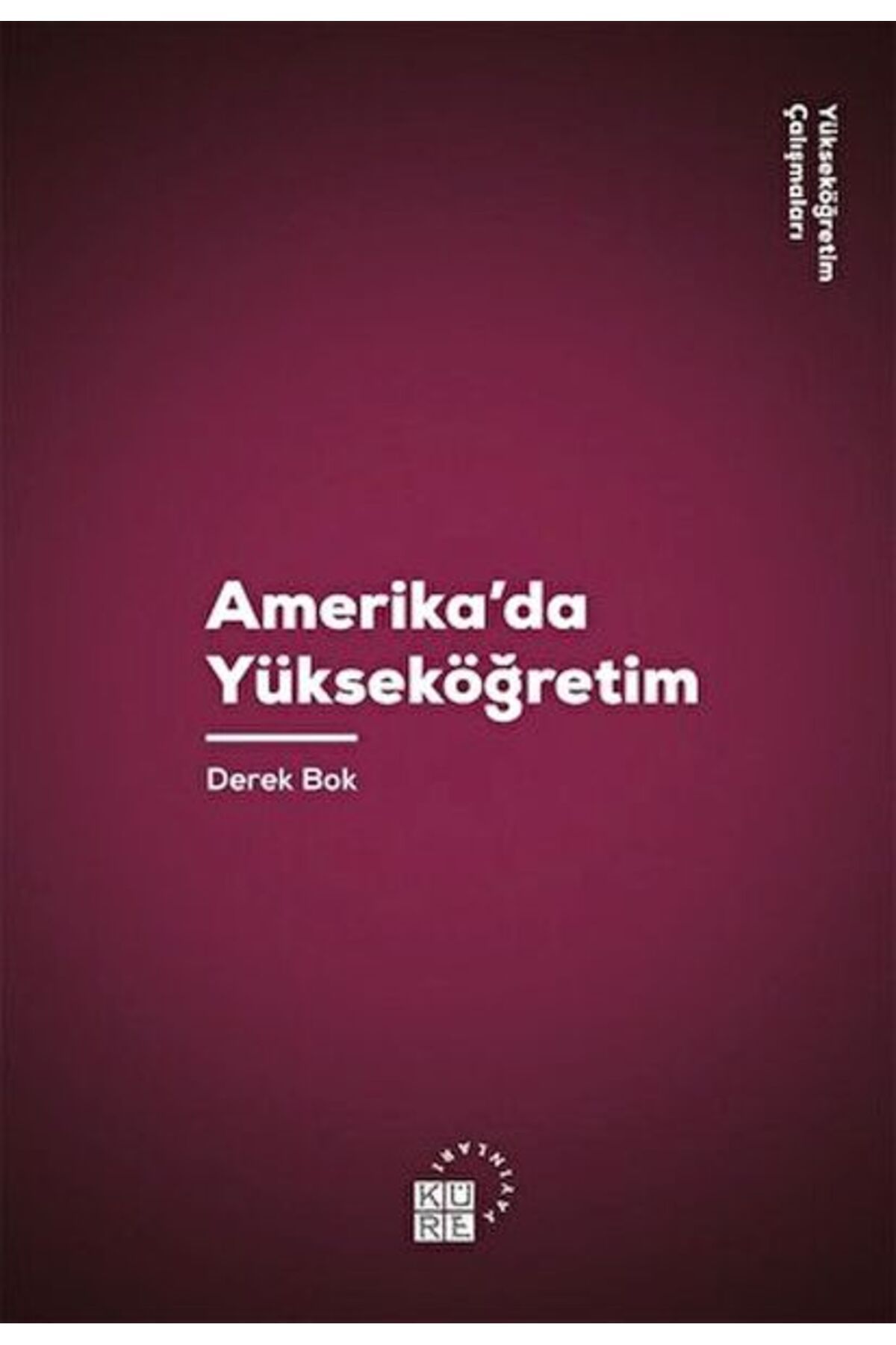 Küre Yayınları Amerika'da Yükseköğretim