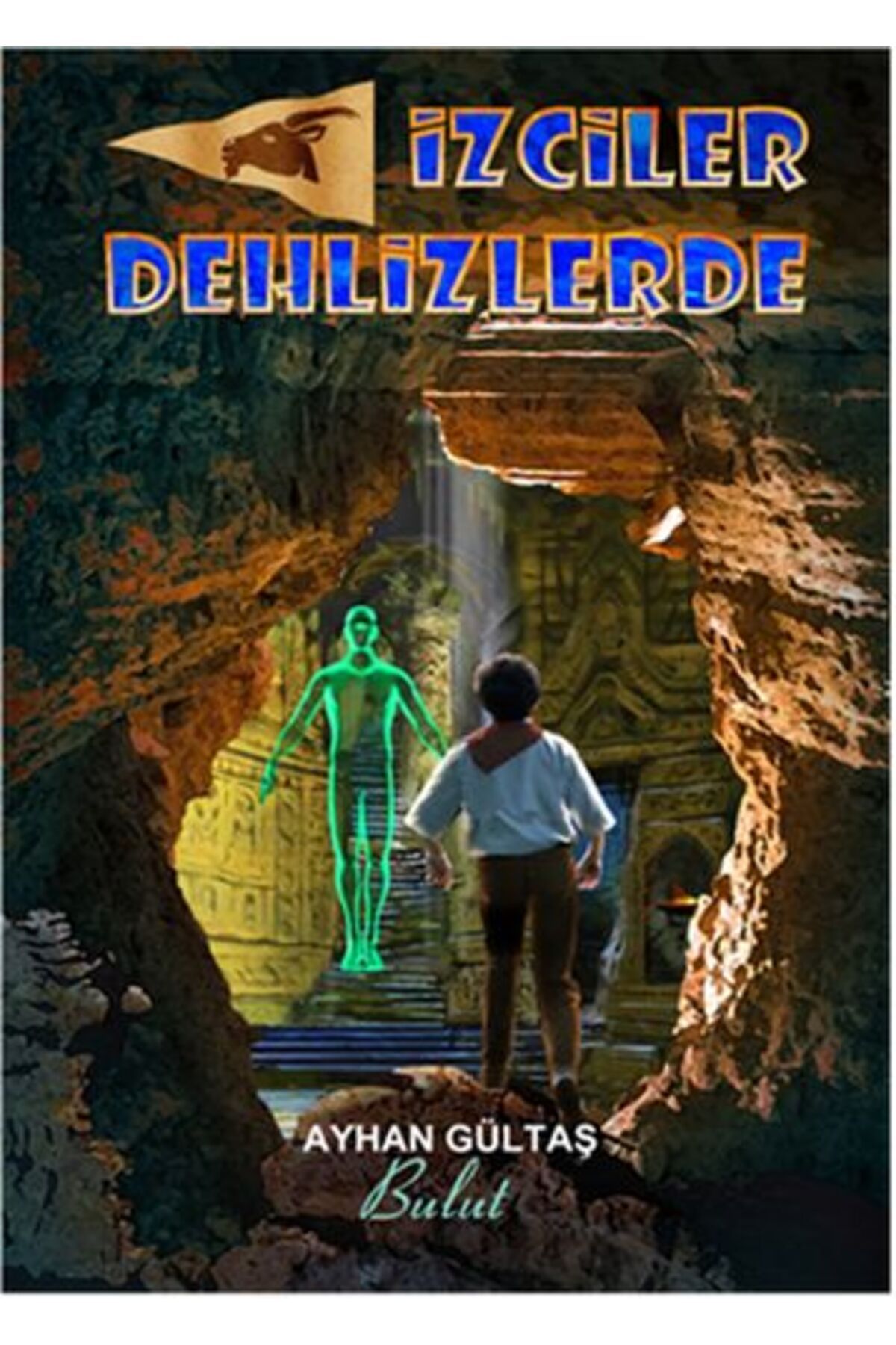 Bulut Yayınları İzciler Dehlizlerde
