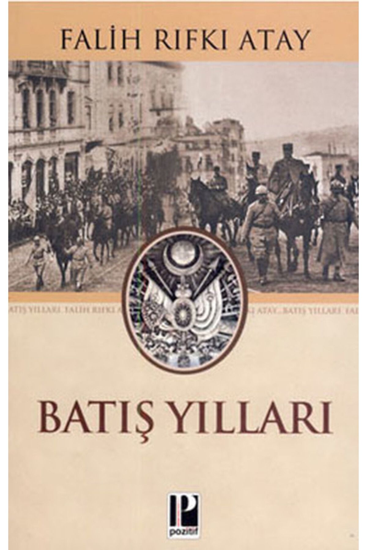 Pozitif Yayınları Batış Yılları