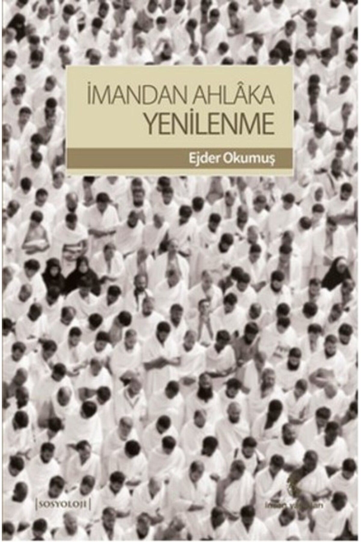 Destek Yayınları İmandan Ahlaka Yenilenme
