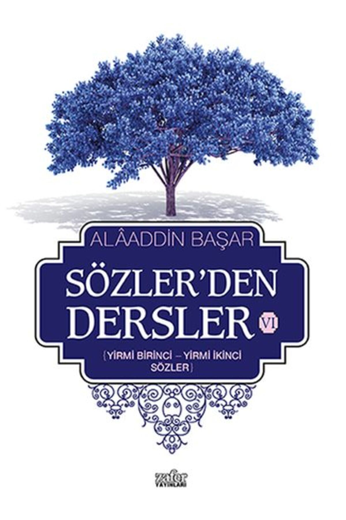 Zafer Yayınları Sözlerden Dersler 6