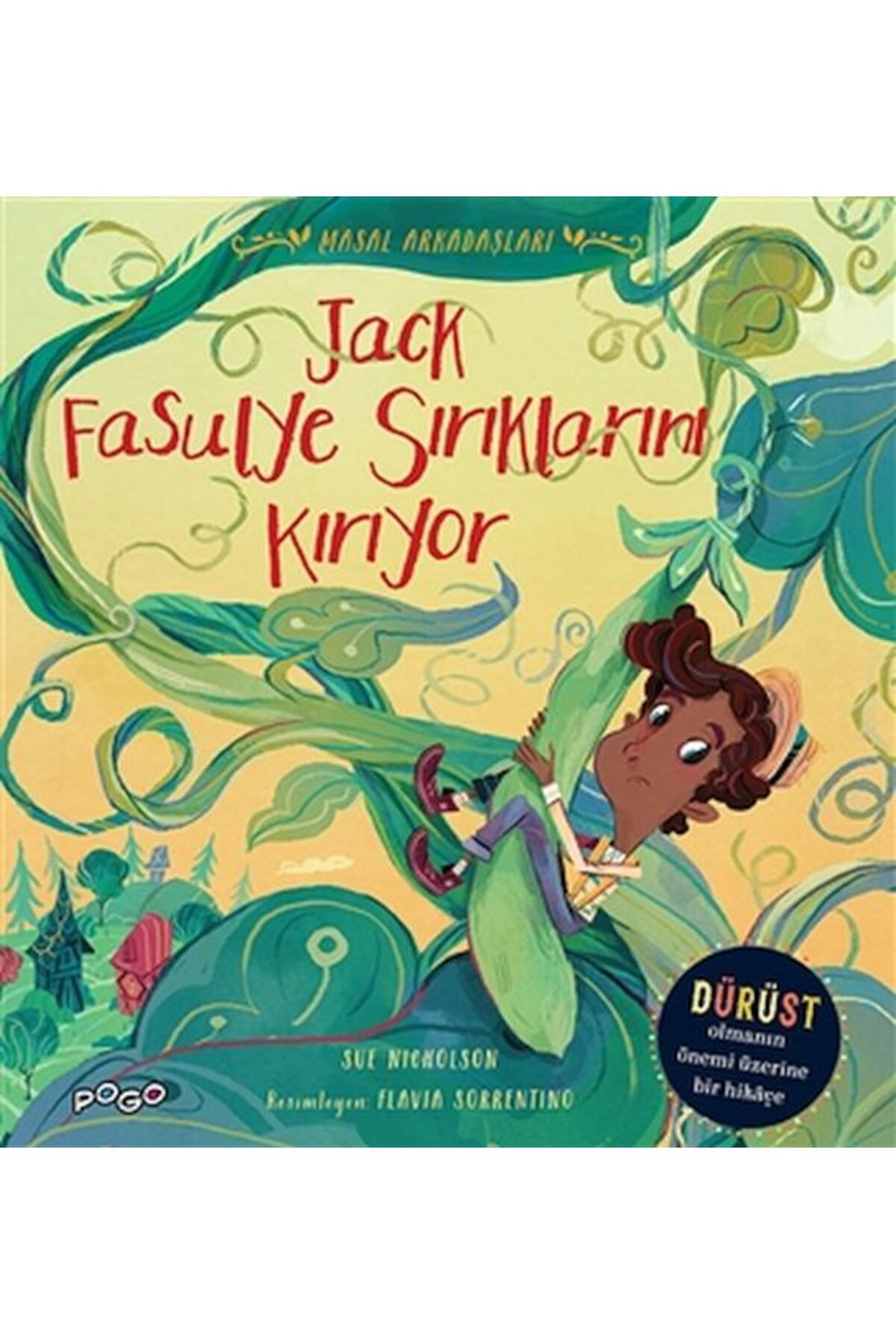 Pogo Çocuk Jack Fasulye Sırıklarını Kırıyor - Masal Arkadaşla