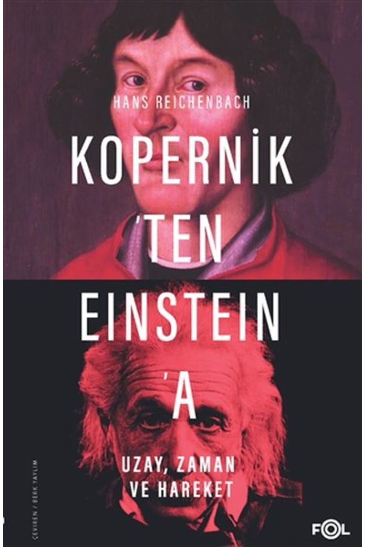 FOL Kitap Kopernik'ten Einstein'a Uzay, Zaman ve Hareket