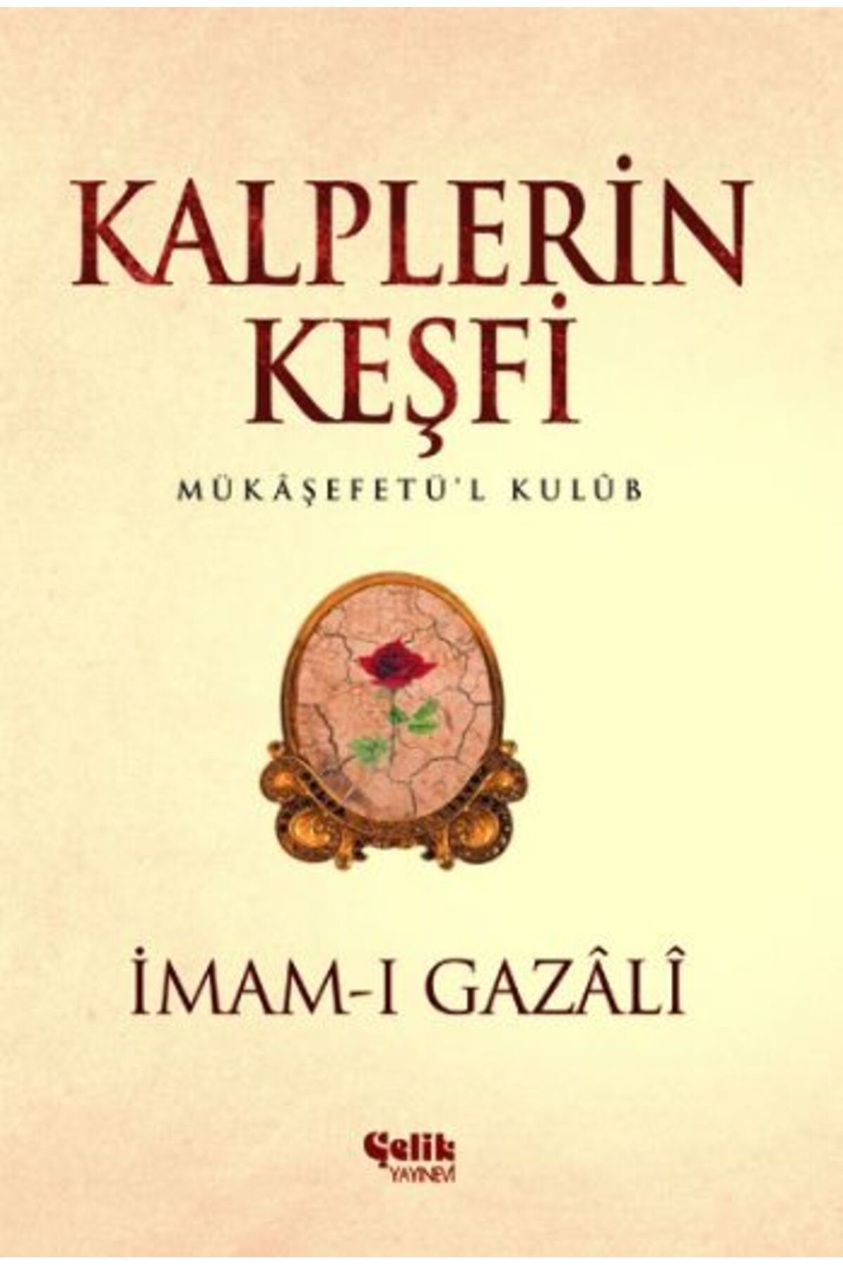 Çelik Yayınevi Kalplerin Keşfi - Mukaşefetü'l Kulüp