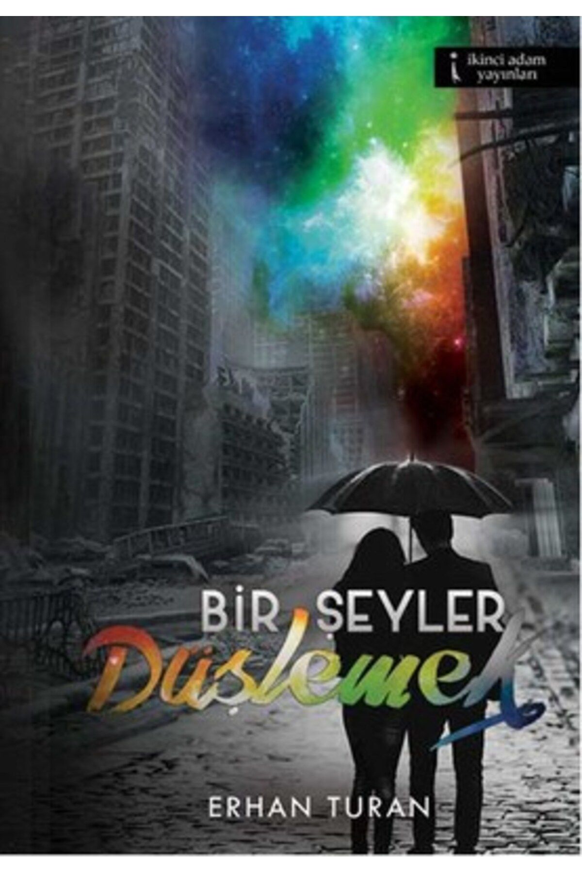 İkinci Adam Yayınları Bir Şeyler Düşlemek
