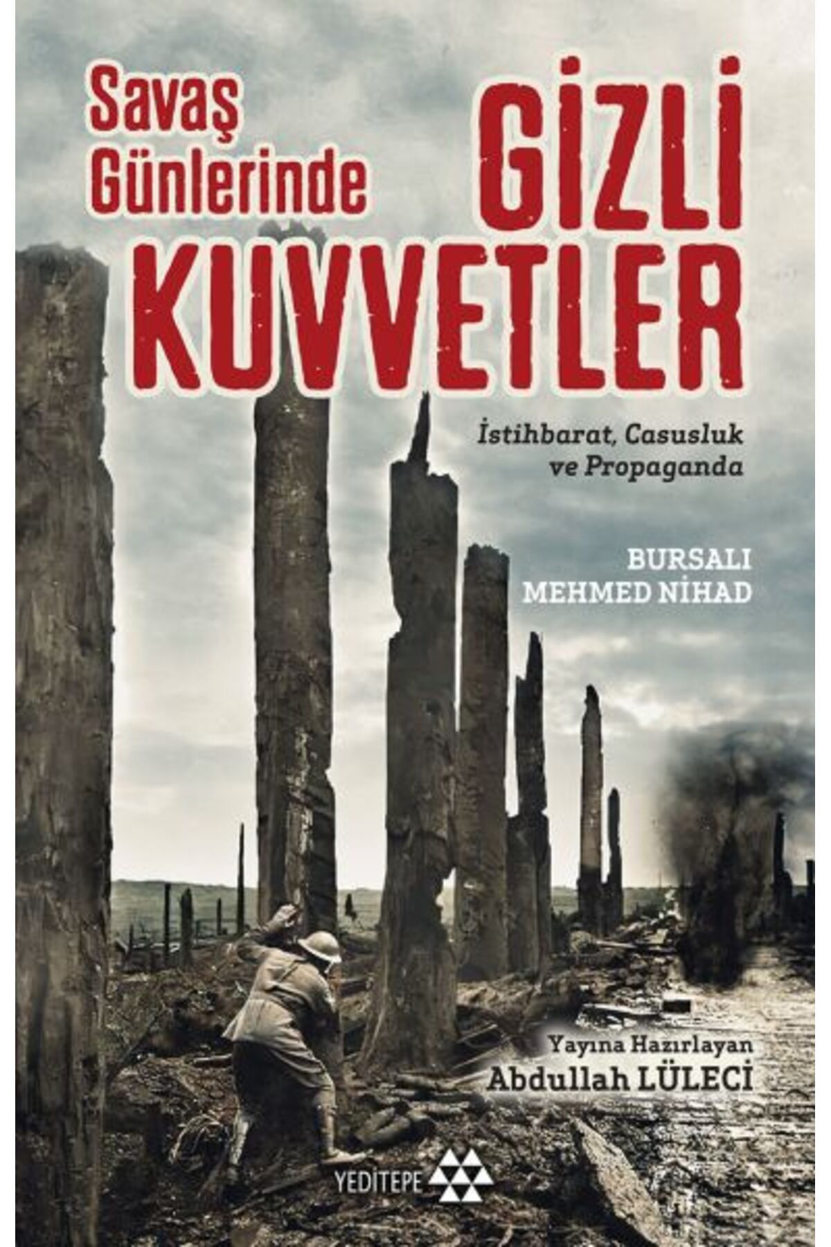 Yeditepe Yayınevi Savaş Günlerinde Gizli Kuvvetler