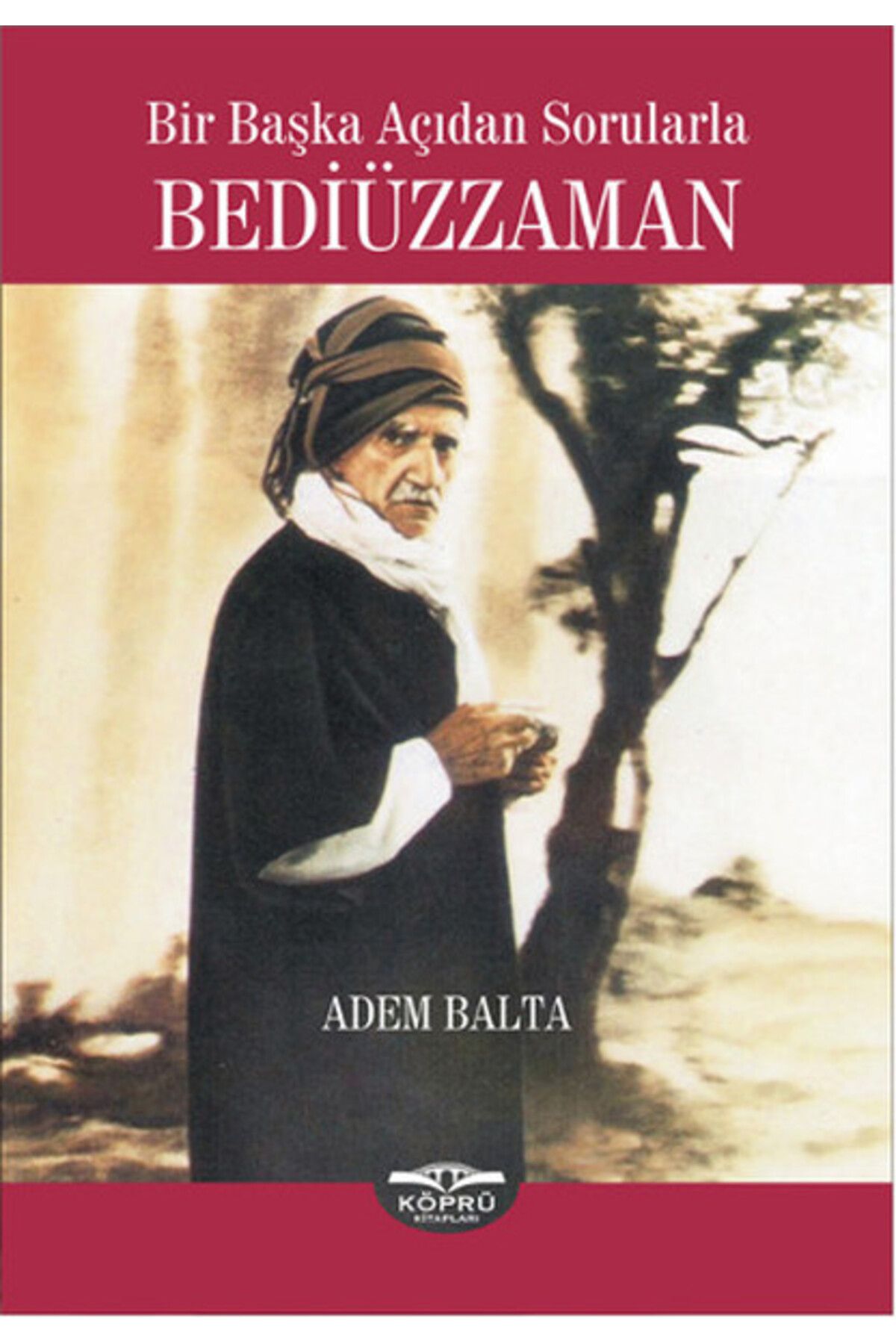 Köprü Yayınları Bir Başka Açıdan Sorularla Bediüzzaman