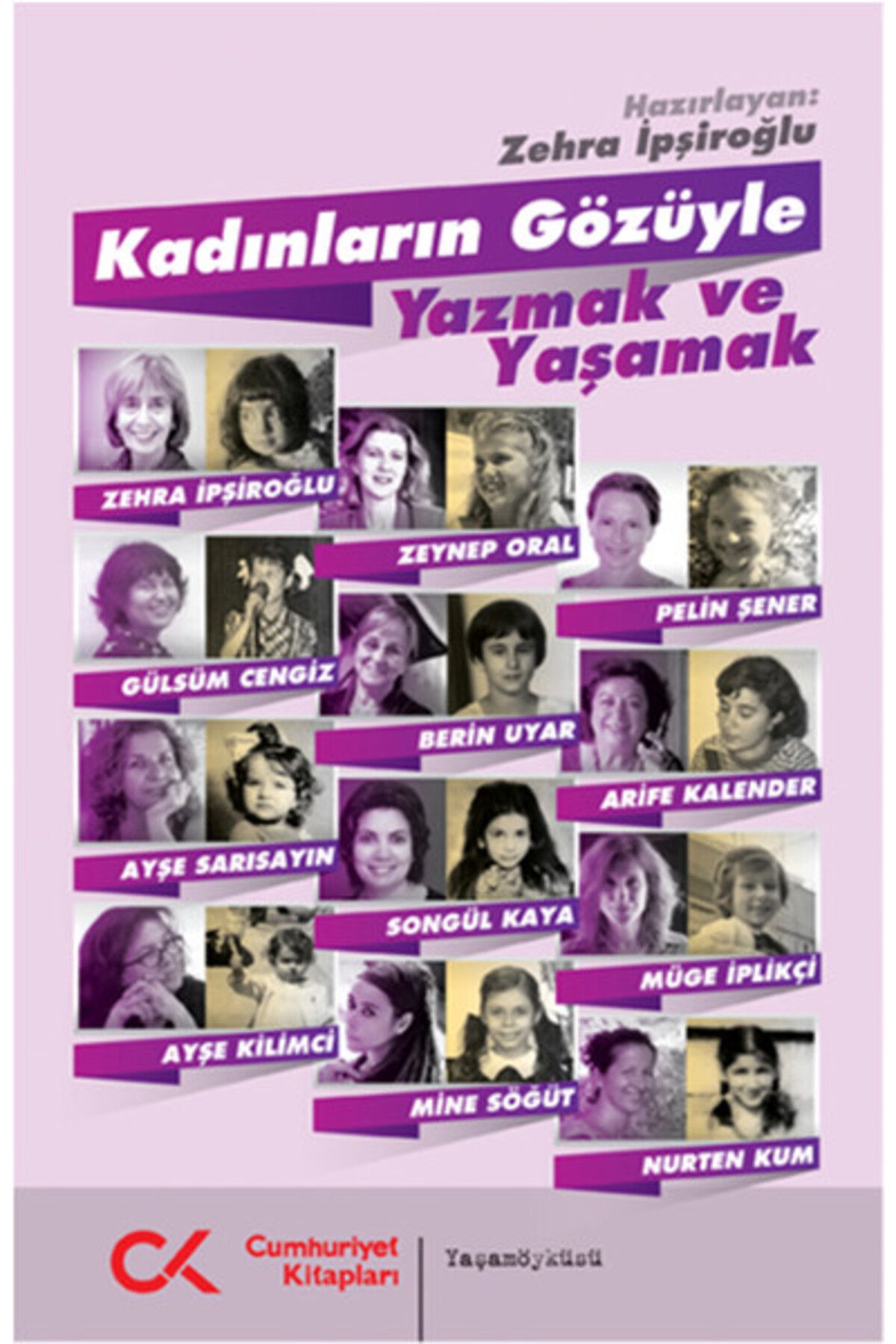 Cumhuriyet Kitapları Kadınların Gözüyle Yazmak ve Yaşamak