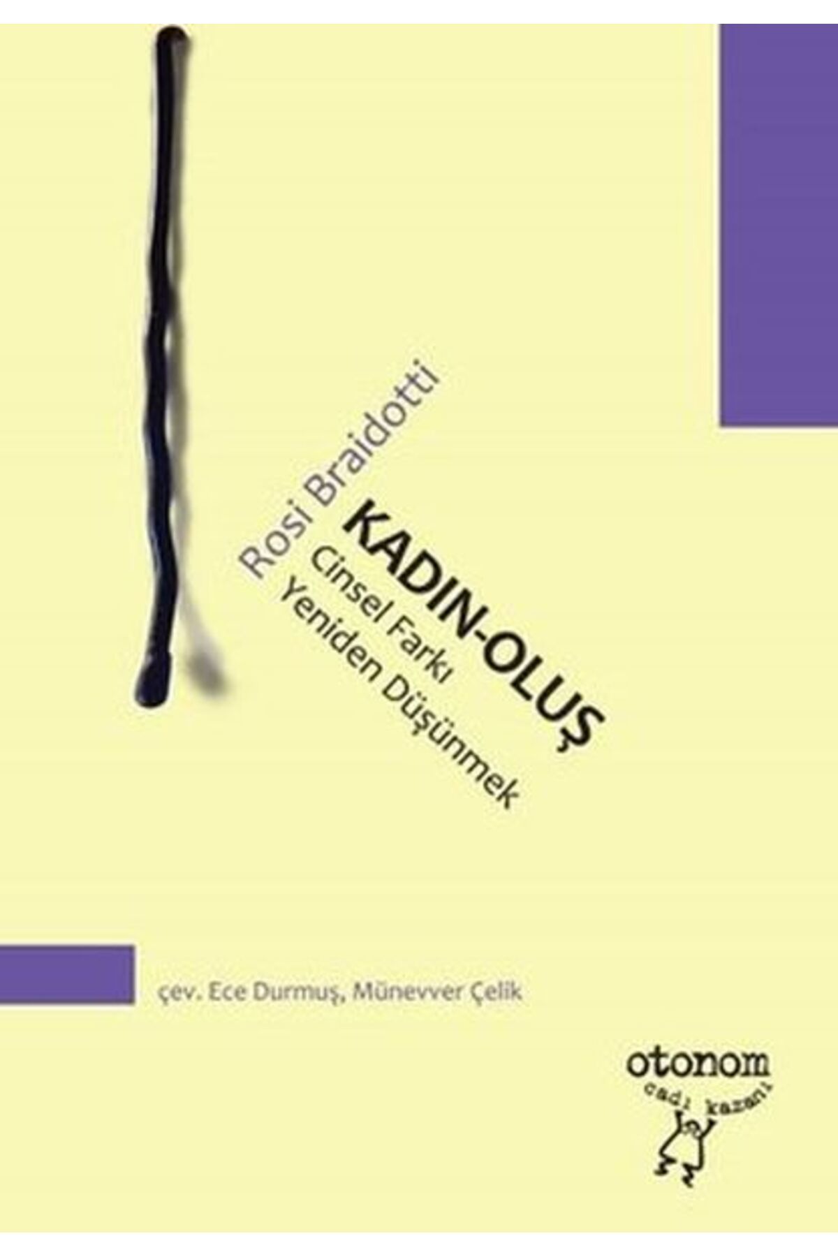 Otonom Yayıncılık Kadın - Oluş