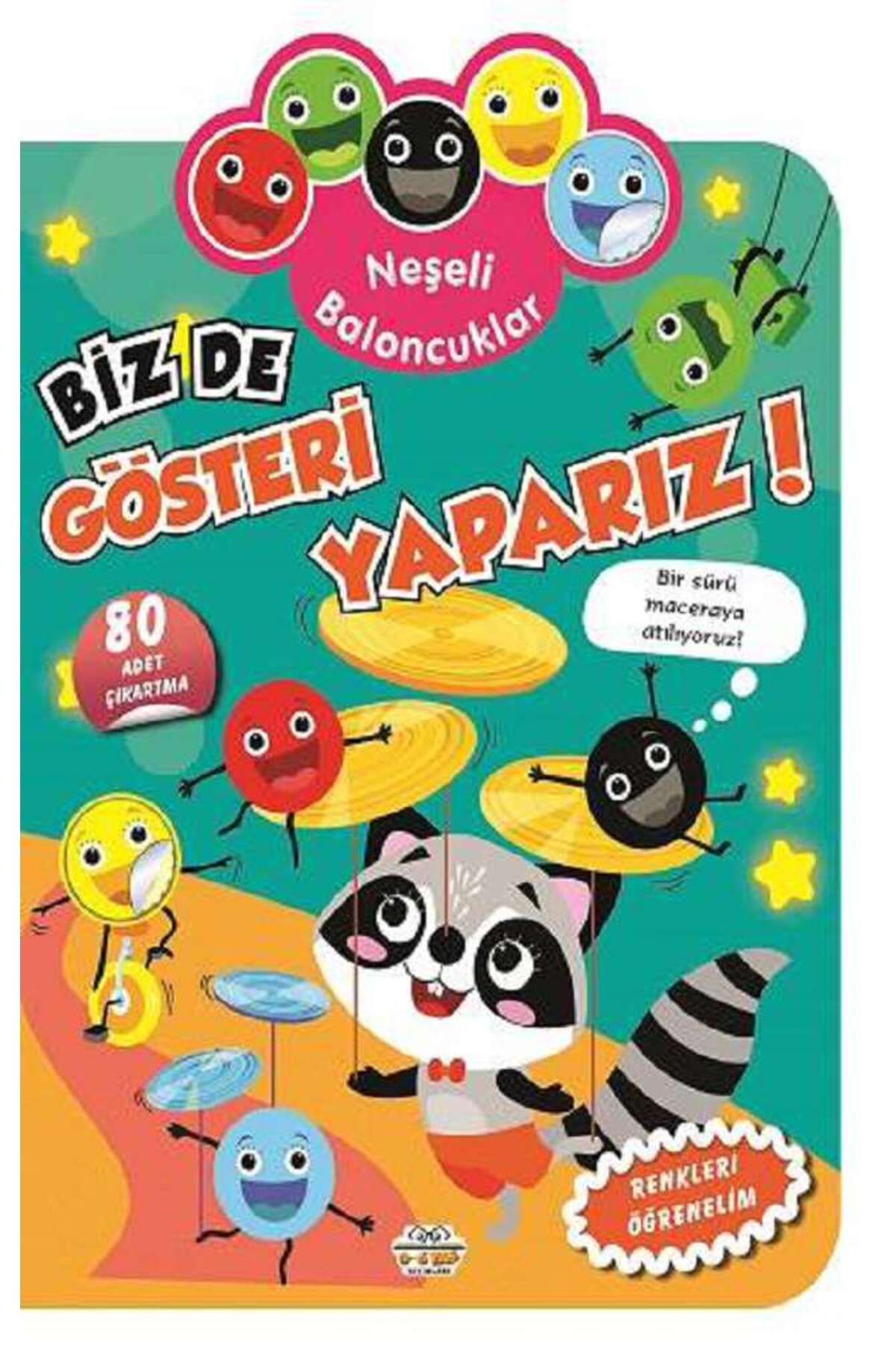 Parıltı Yayınları Neşeli Baloncuklar Biz De Gösteri Yaparız!