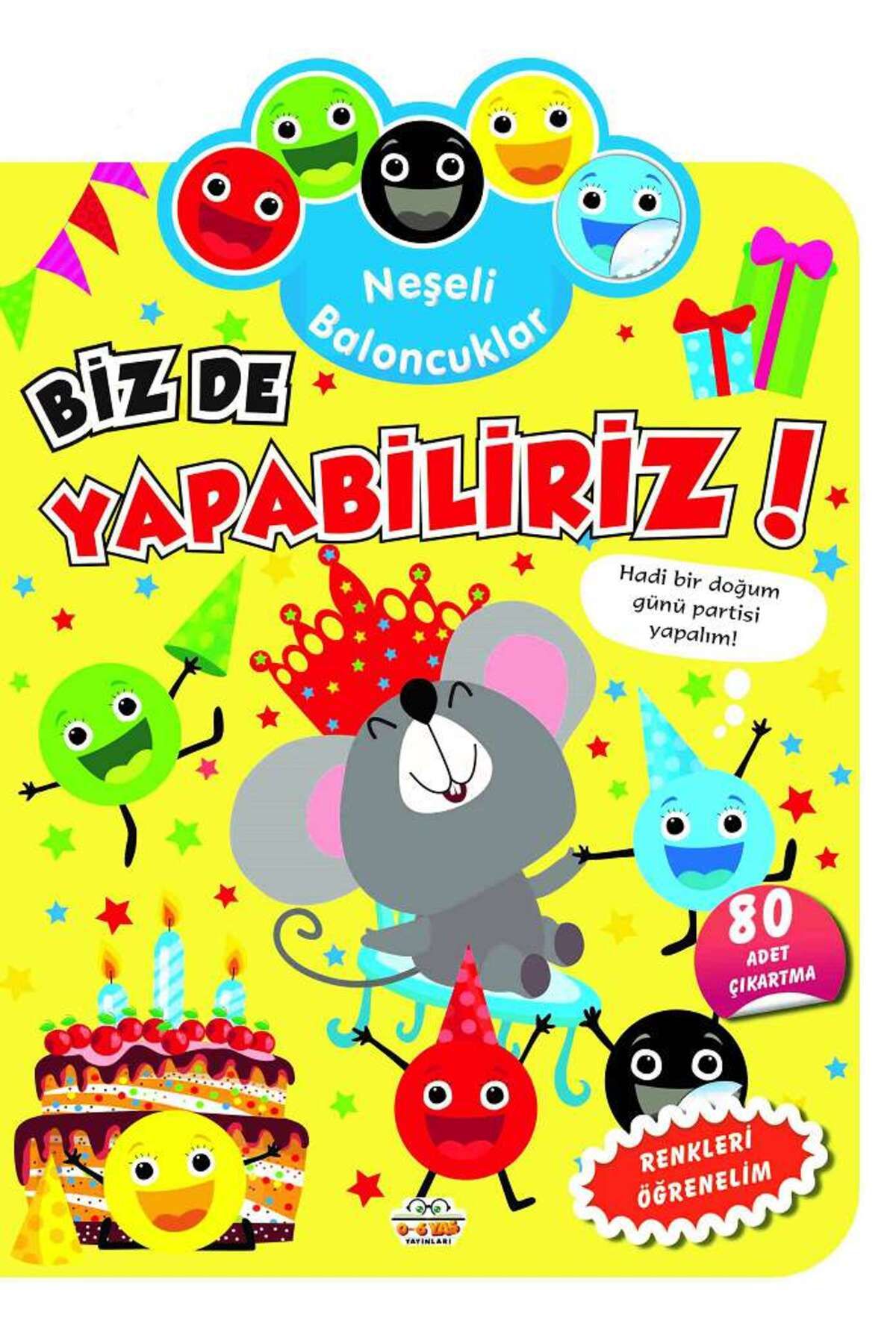 Parıltı Yayınları Neşeli Baloncuklar - Biz de Yapabiliriz!