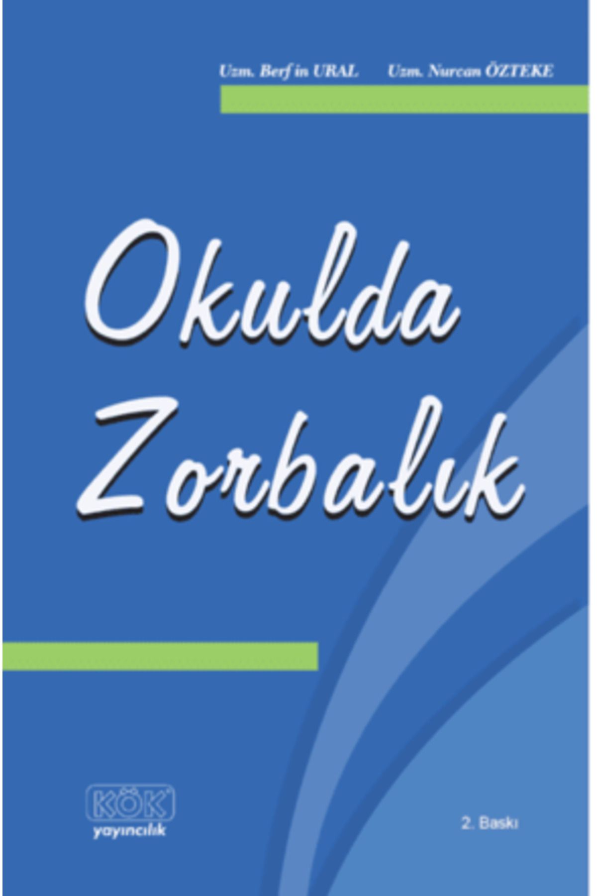 Kök Yayıncılık Okulda Zorbalık -Berfin Ural