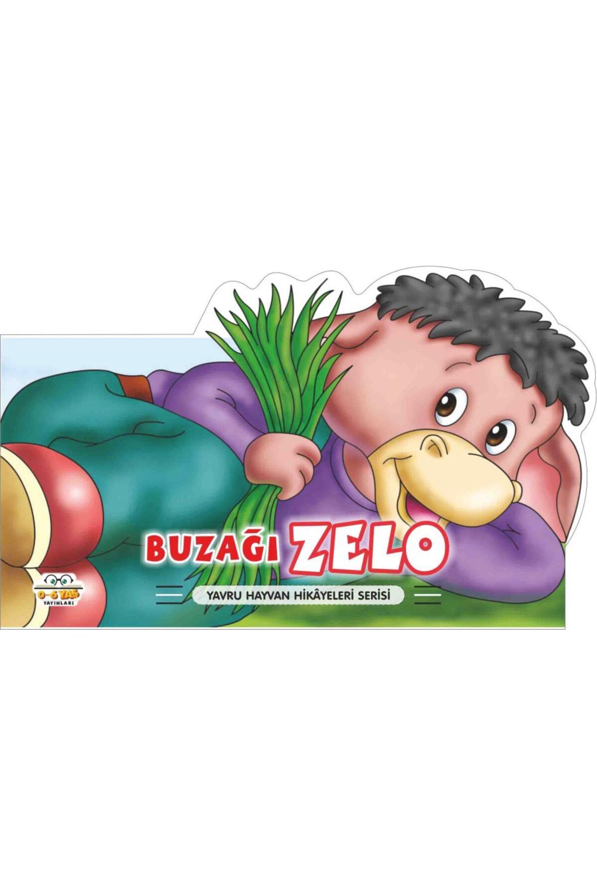 Parıltı Yayınları Buzağı Zelo - Yavru Hayvan Hikayeleri Serisi