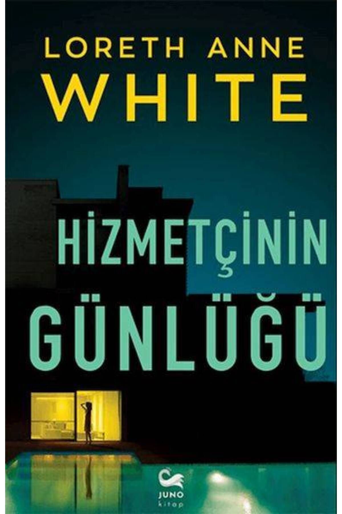 JUNO KİTAP Hizmetçinin Günlüğü