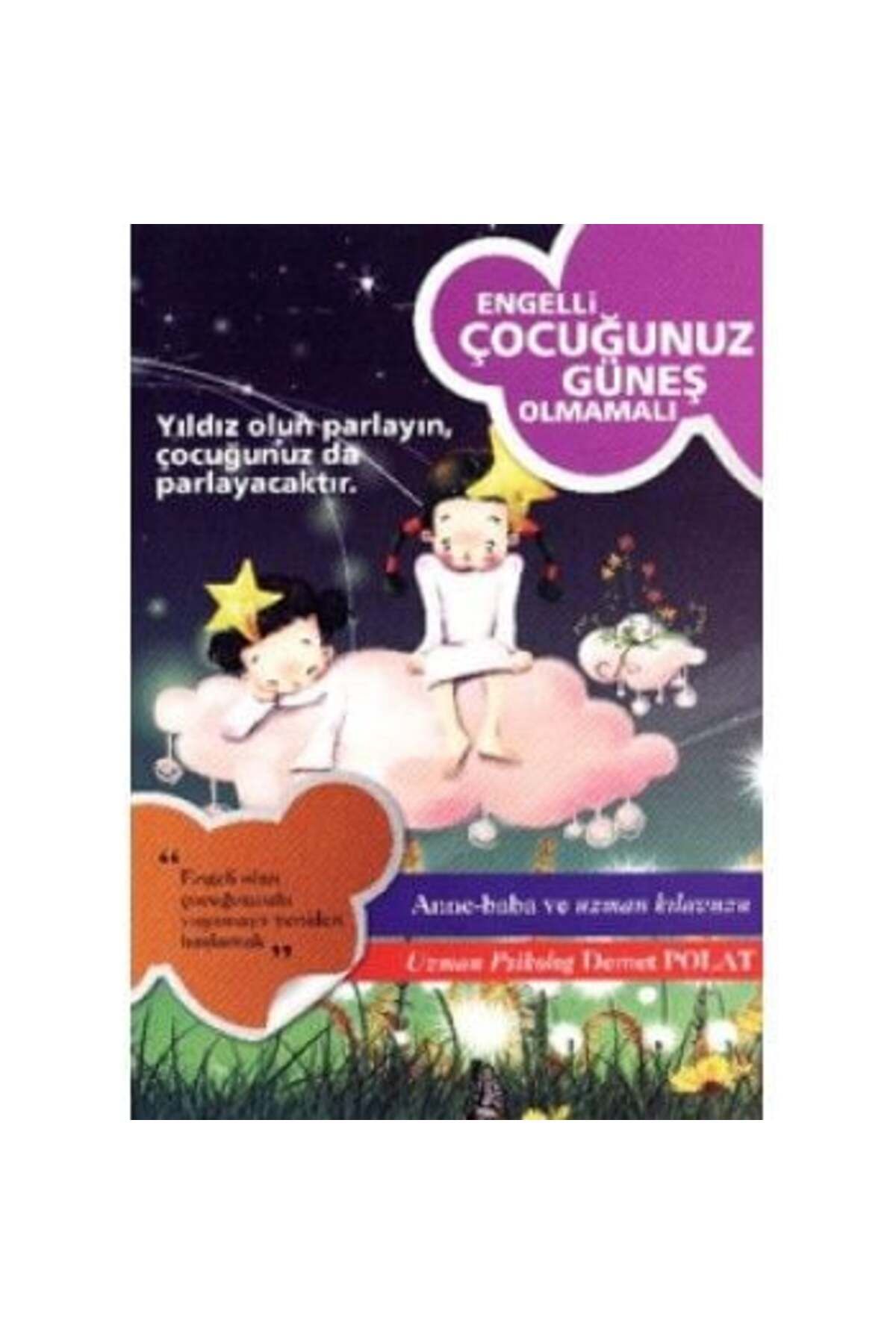 Kök Yayıncılık Engelli Çocuğunuz Güneş Olmamalı