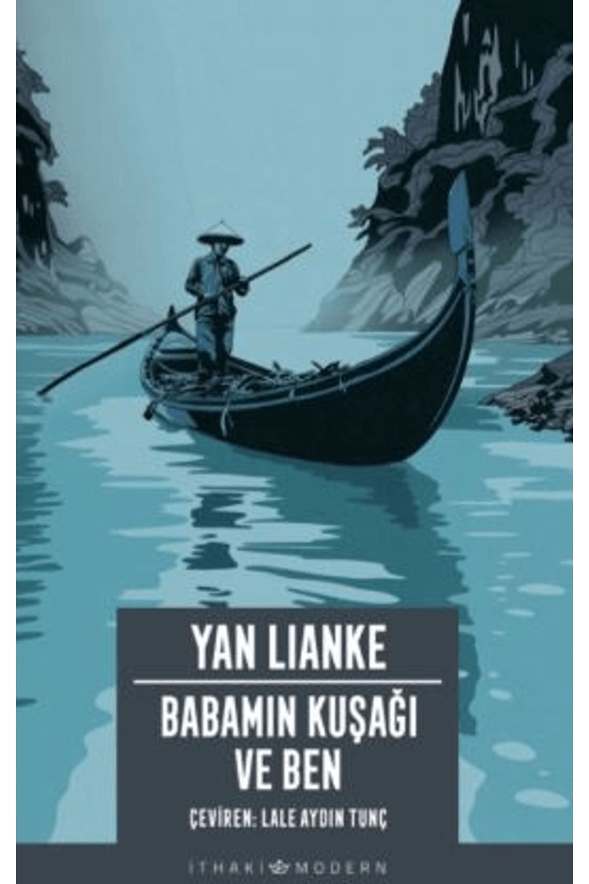 İthaki Yayınları Babamın Kuşağı ve Ben / Yan Lianke / İthaki Yayınları / 9786052654910