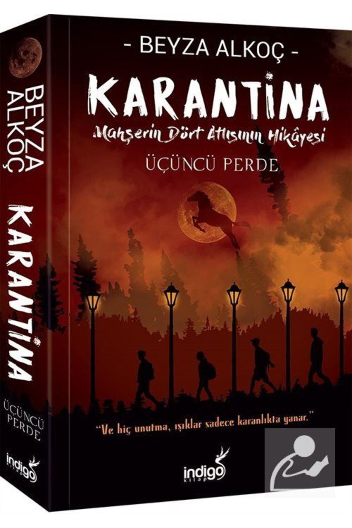 İndigo Kitap Karantina / Üçüncü Perde (KARTON KAPAK)