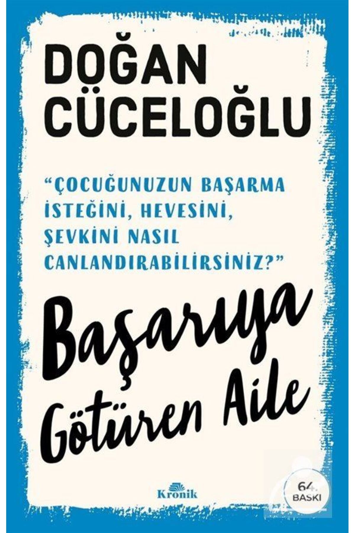 Kronik Kitap Başarıya Götüren Aile